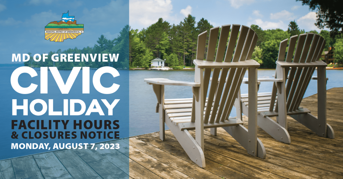 MD of Greenview Civic Holiday Facility Closures & Hours Notice