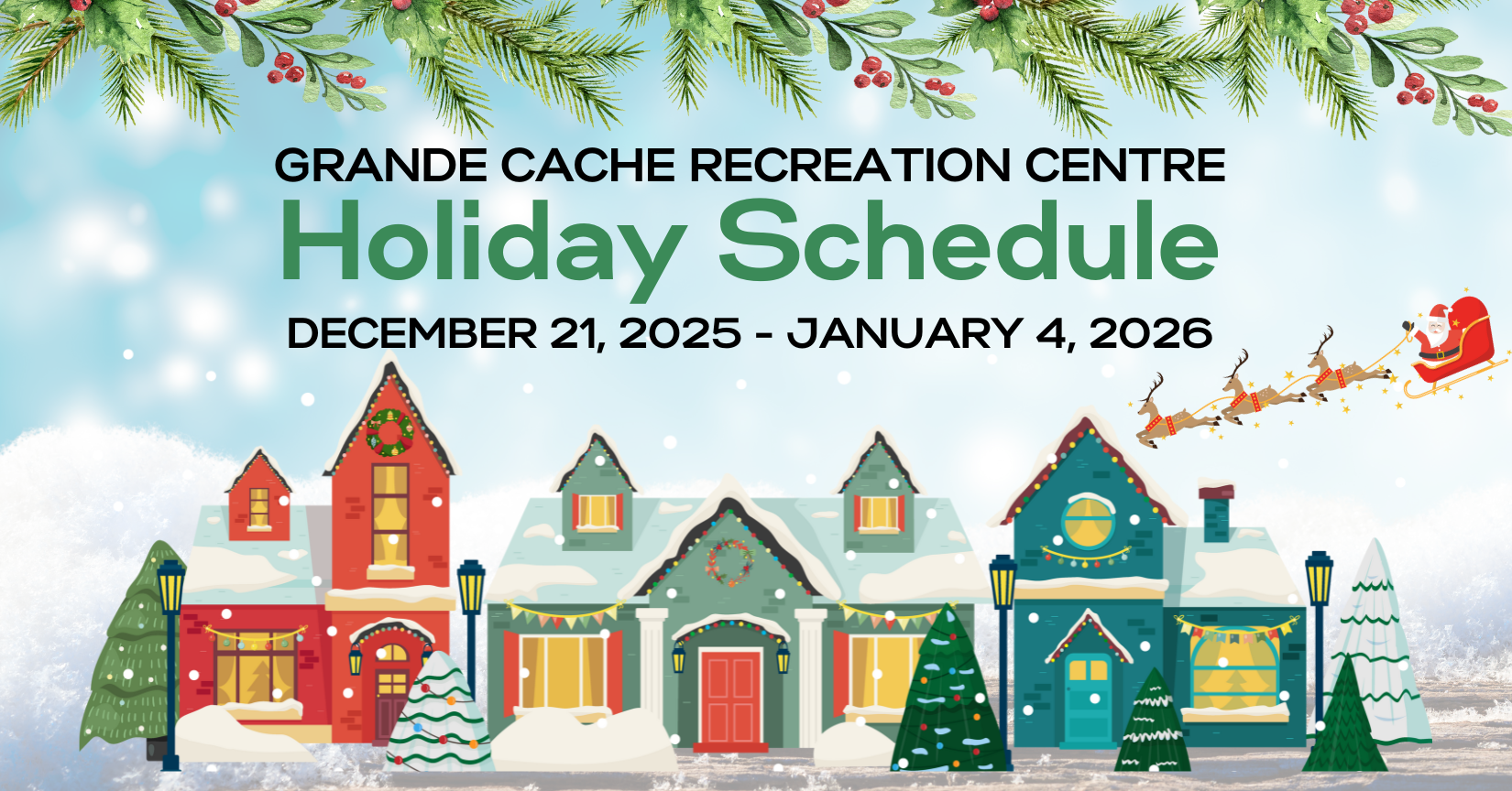 Grande Cache Recreation Centre Holiday Schedule Dec. 21, 2025 – Jan. 4, 2026
